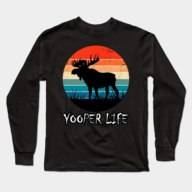 Yooper Life Moose Sunset Long Sleeve T-Shirt by The Yooper Life